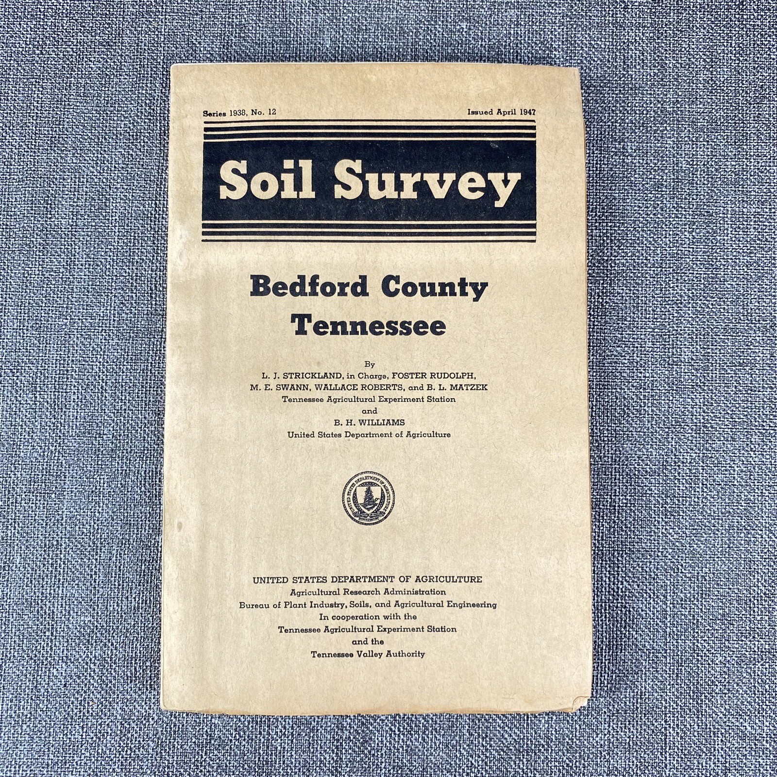 Bedford County Tennessee Soil Survey Series 1938, No. 12 Bedford County Tennessee Soil Survey Series 1938, No. 12