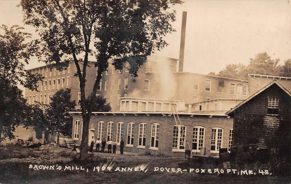 Dover Foxcroft Maine Brown\'s Mill  1909 Annex Real Photo Postcard AA84248