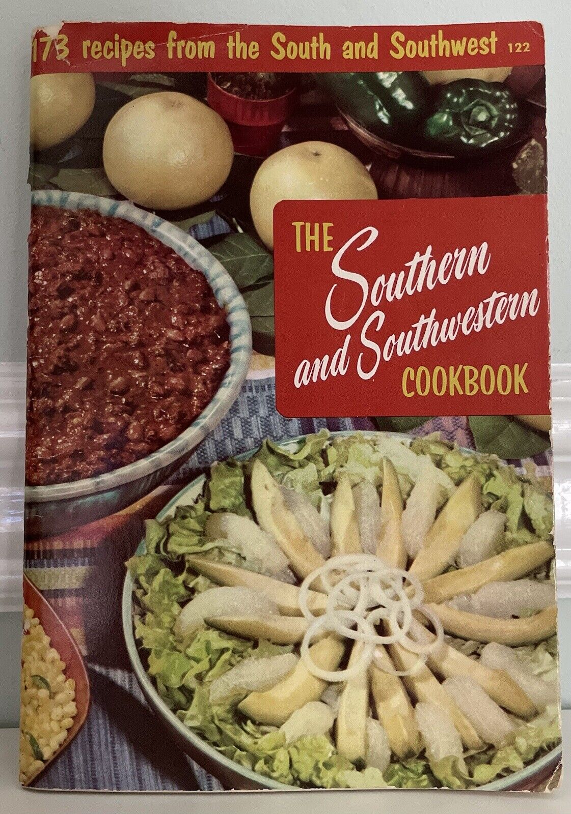 The Southern and  Southwestern Cookbook - Culinary Arts Institute - #122 - 1956