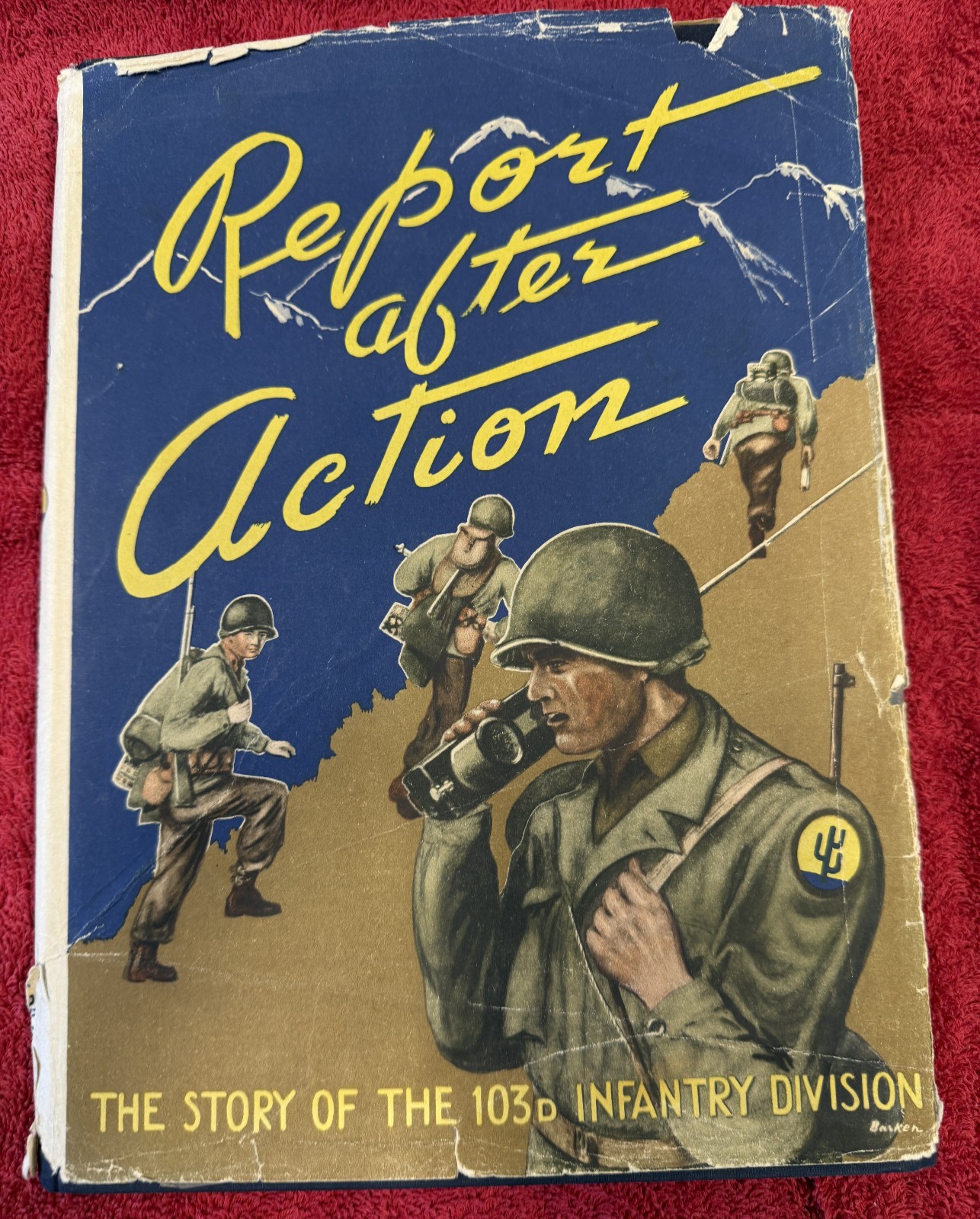 Report after Actio The 103d Infantry Division in the ETO, WWII Unit History Book