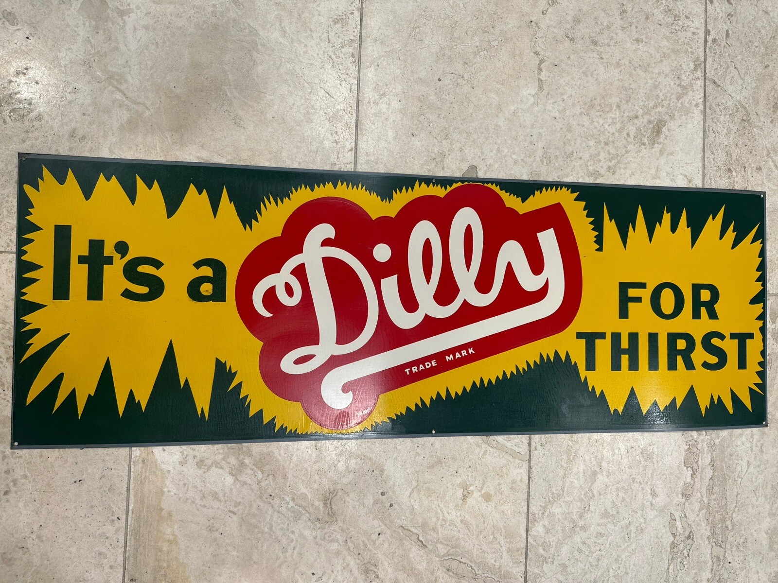 1959’s Vintage DILLY SODA Tin Sign Original 12.5x36 Not Coca Cola Or Root Beer