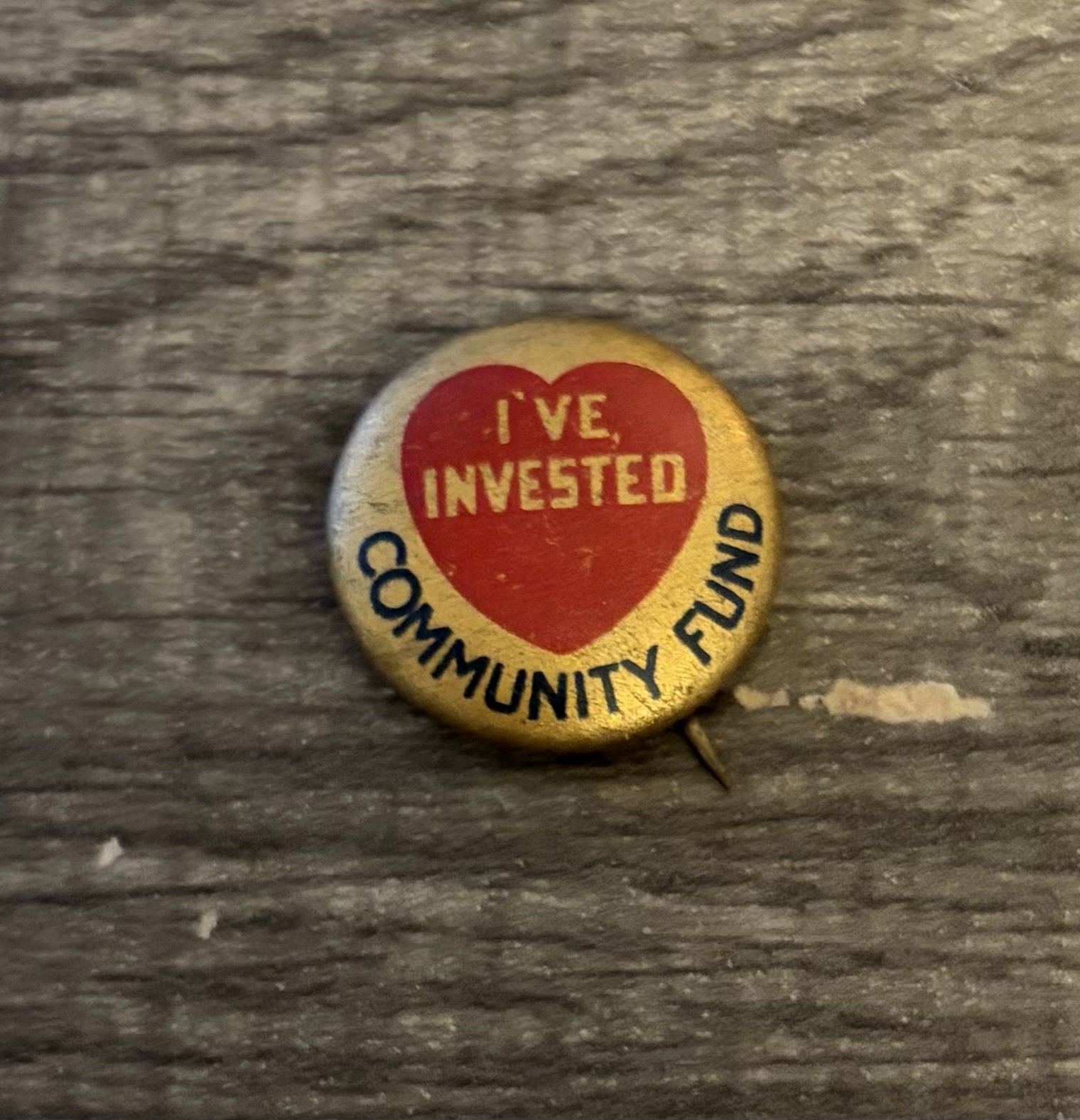 Vintage Community Fund I've Invested Vintage Pinback Button