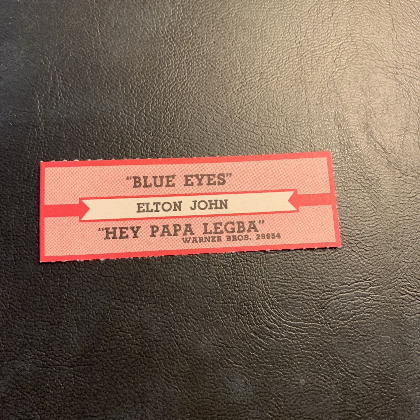 1 JUKEBOX TITLE Strip Elton John Blue eyes/hey papa Legba warner bros. 45 1 JUKEBOX TITLE Strip Elton John Blue eyes/hey papa Legba warner bros. 45
