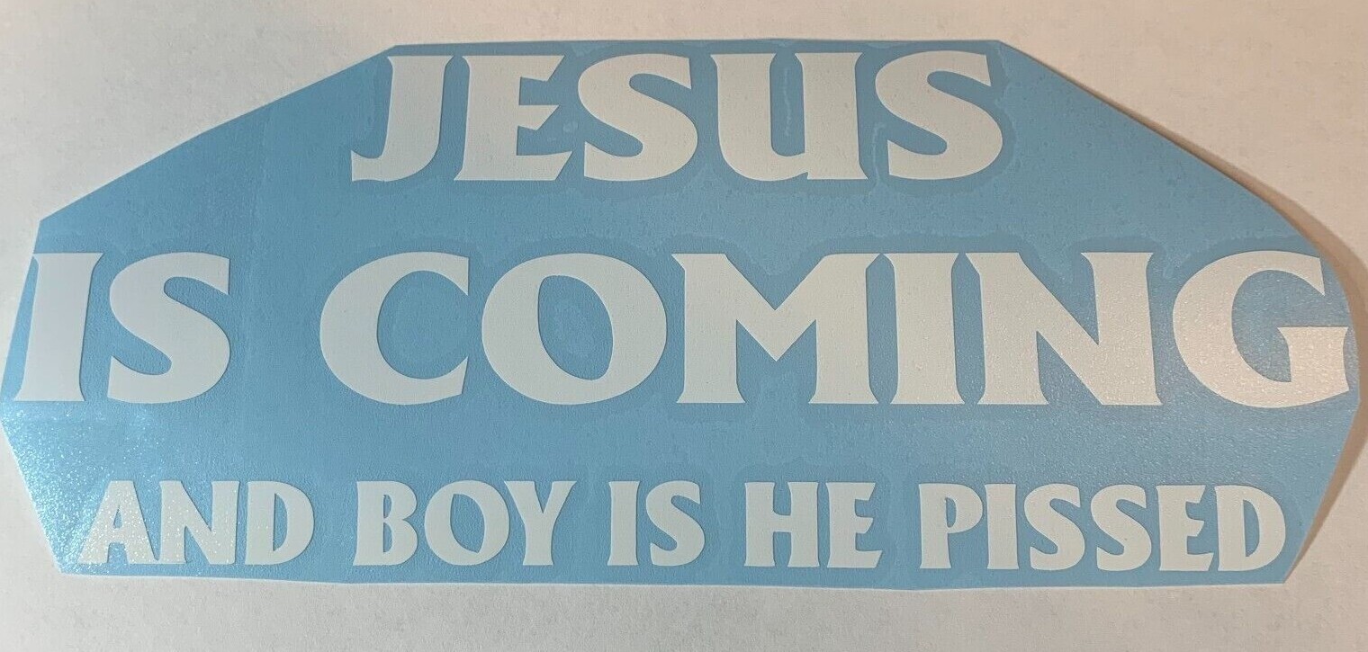 Jesus Is Coming And.. - High Quality Vinyl Decal Sticker Religious Church Fish