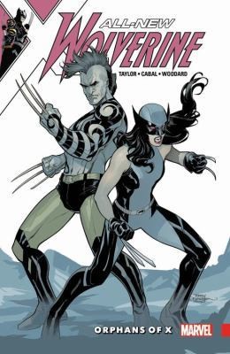 All-New Wolverine Vol. 5: Orphans of X by Tom Taylor
