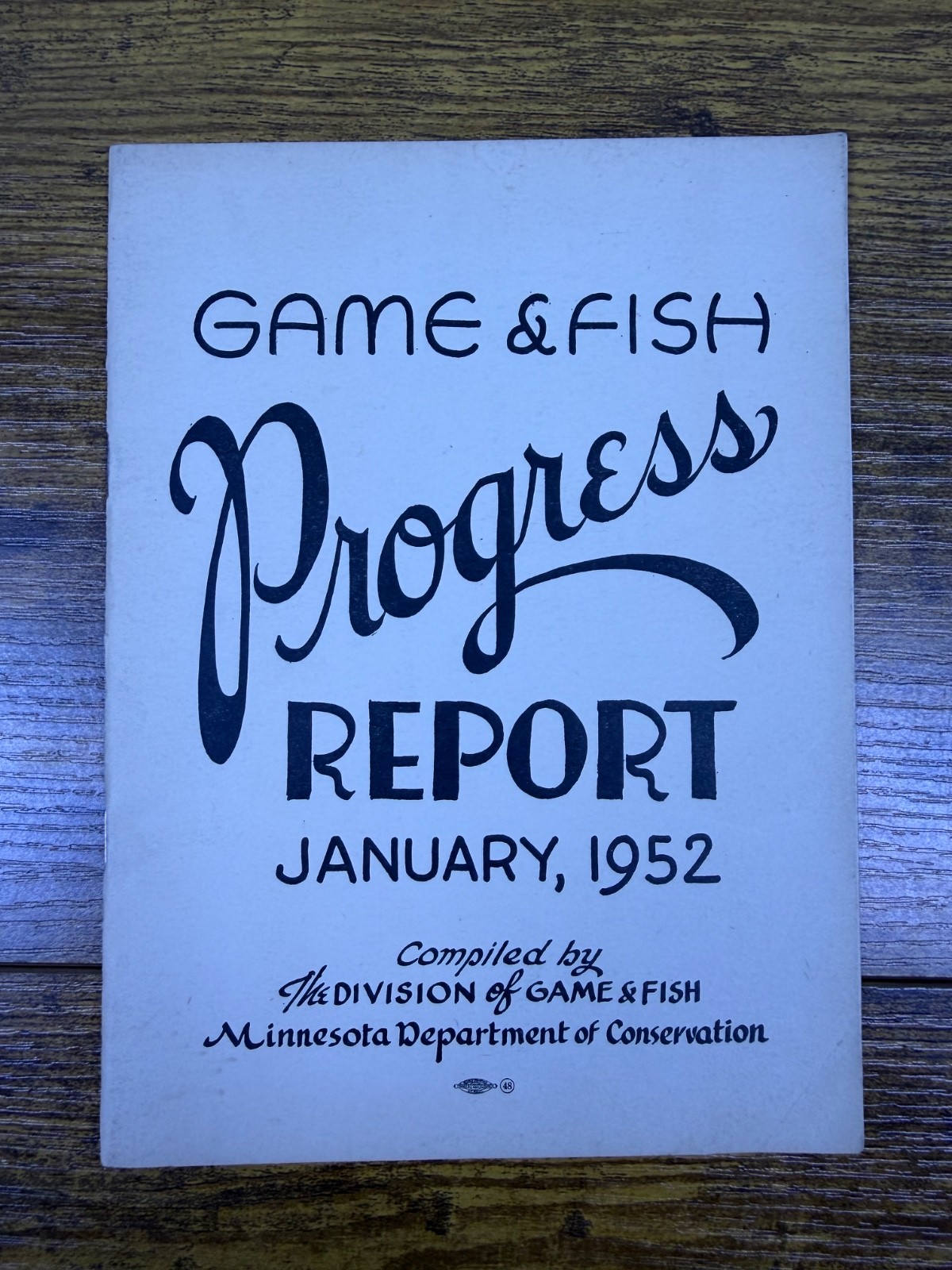 Game & Fish Progress Report Jan. 1952 Minnesota Department Game & Fish Brochure