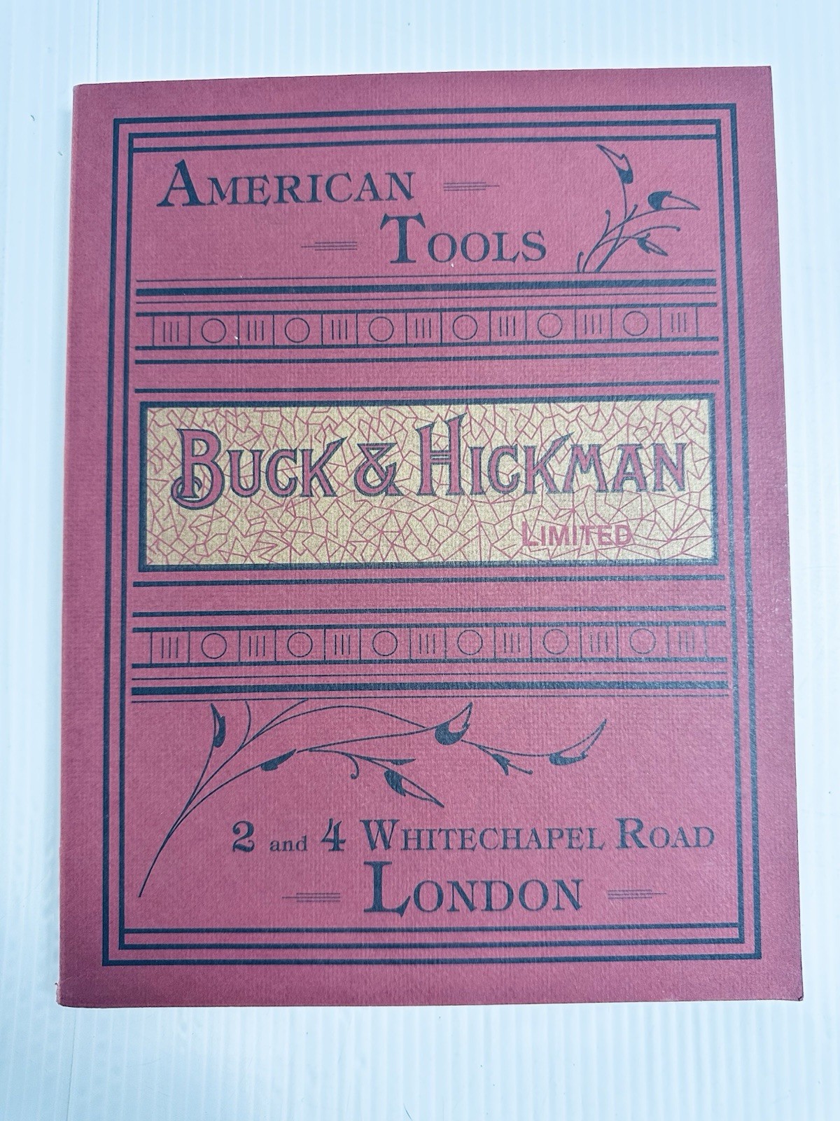 1902 BUCK & HICKMAN American Tool Catalogue - London England – MWTCA Reprint