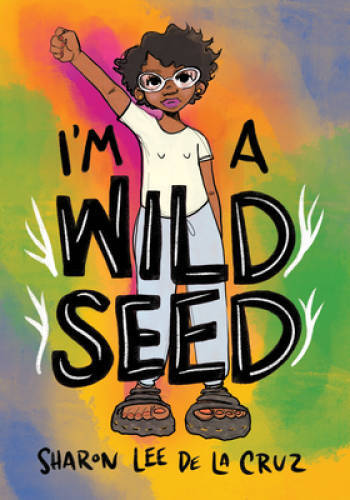 Im a Wild Seed - Paperback By Cruz, Sharon Lee De La - GOOD