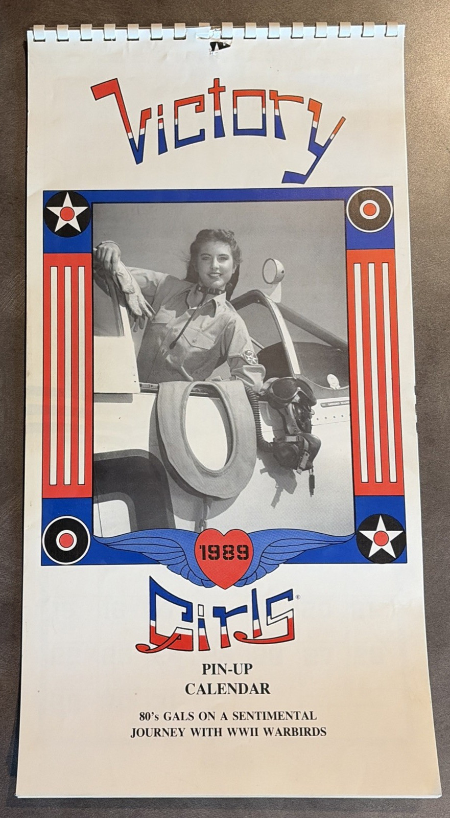 Victory Girls Pin-Up Calendar WWII Warbirds Airplanes 1944 1989 WW2