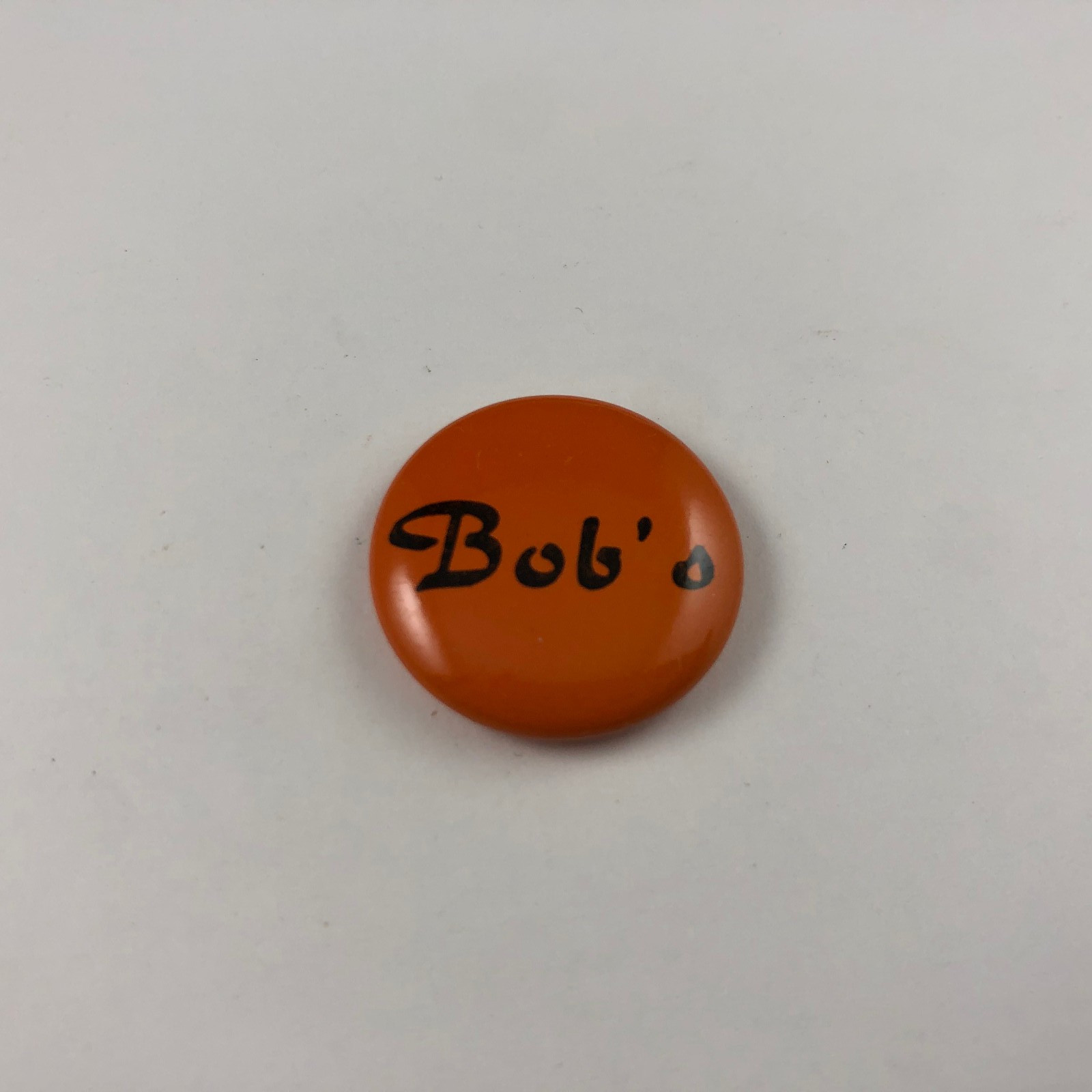 Vintage ( BOB\'S ) Button, Pinback Vintage ( BOB\'S ) Button, Pinback