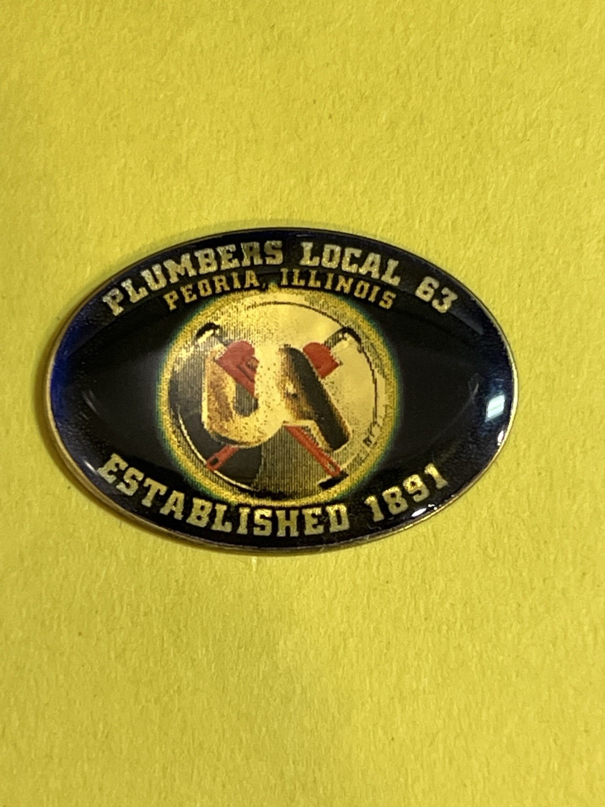 UA Local Plumbers 63 Peoria, Illinois Pin Vintage And RARE