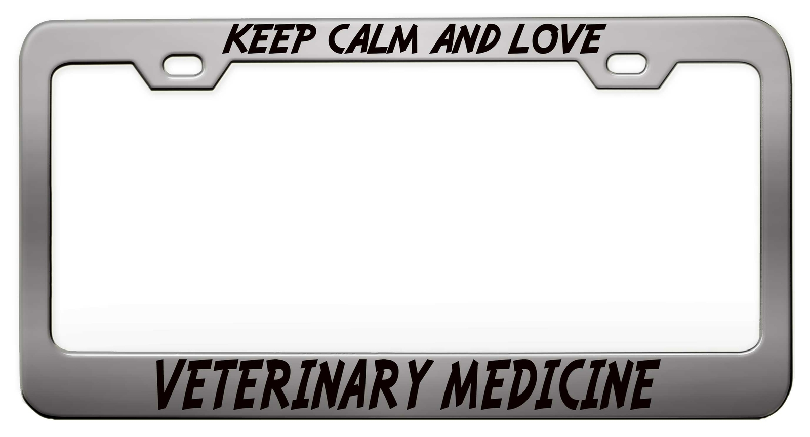 KEEP CALM AND LOVE VETERINARY MEDICINE Steel License Plate Frame M46