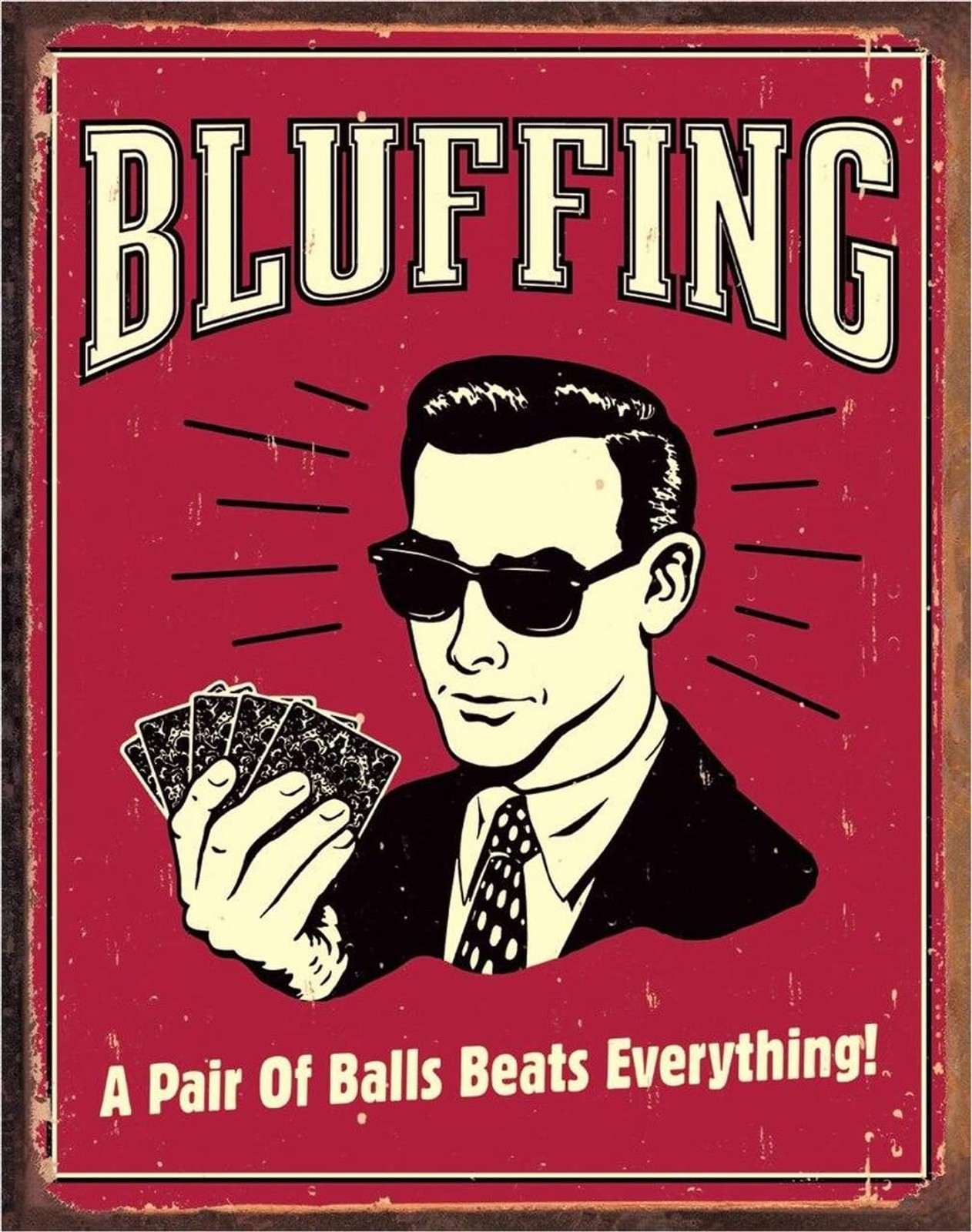 Desperate Enterprises Bluffing - A Pair of Balls Beats Everything Tin Sign - ...