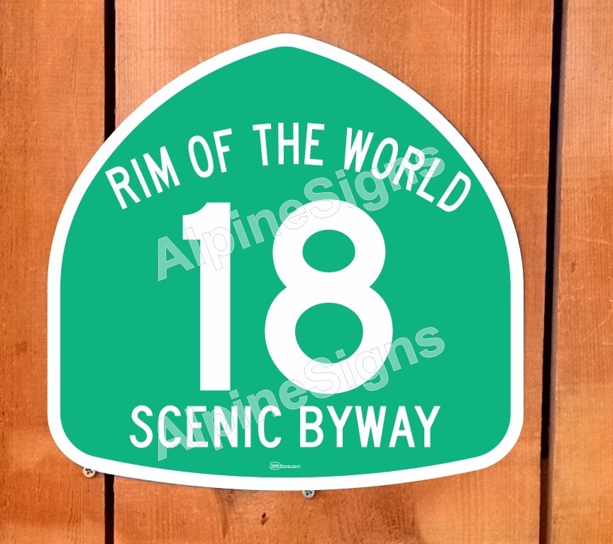 Rim of the World Byway Sign, California Highway 18 sign, Big Bear California