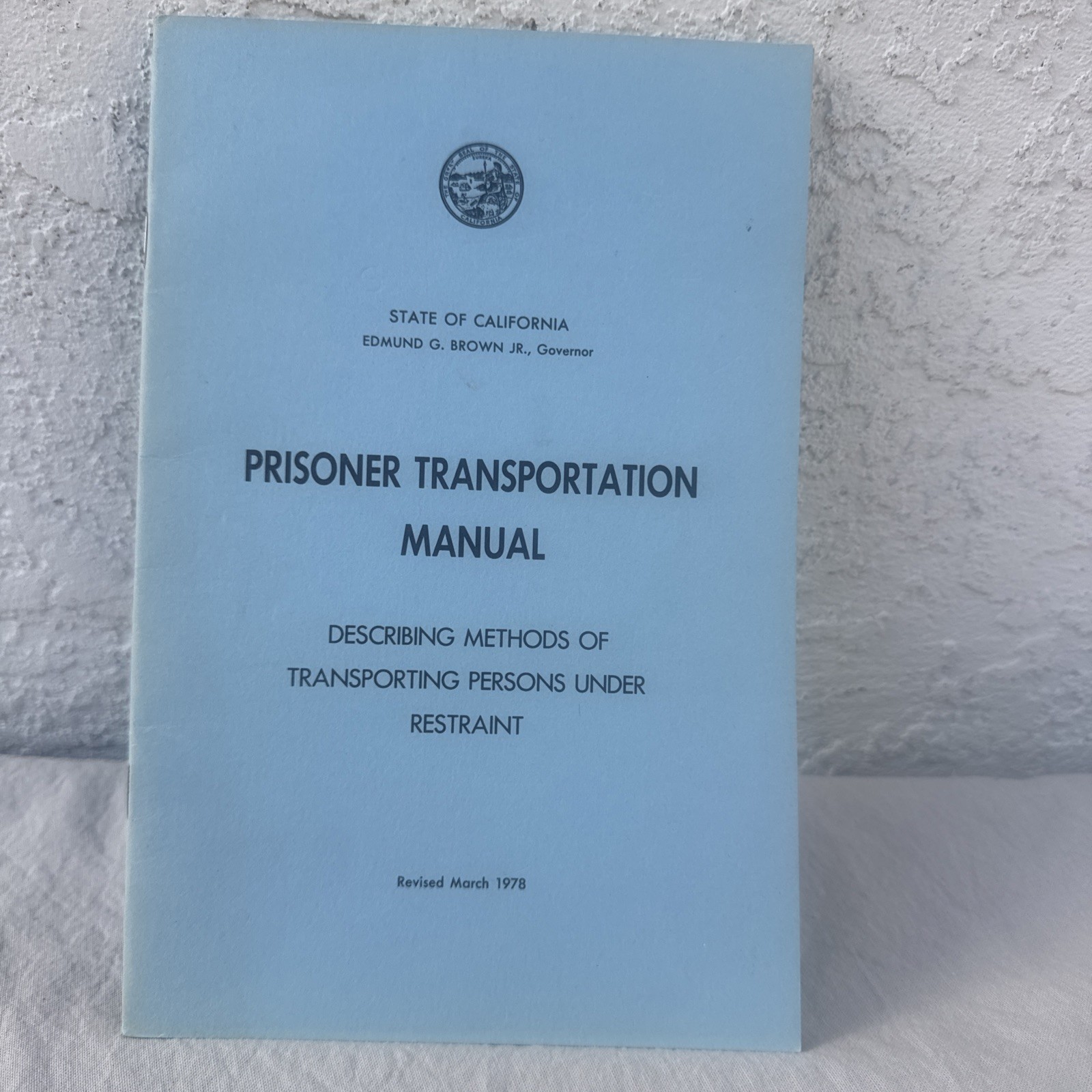 Vintage 1978 Prisoner Transportation Manual California Vintage 1978 Prisoner Transportation Manual California