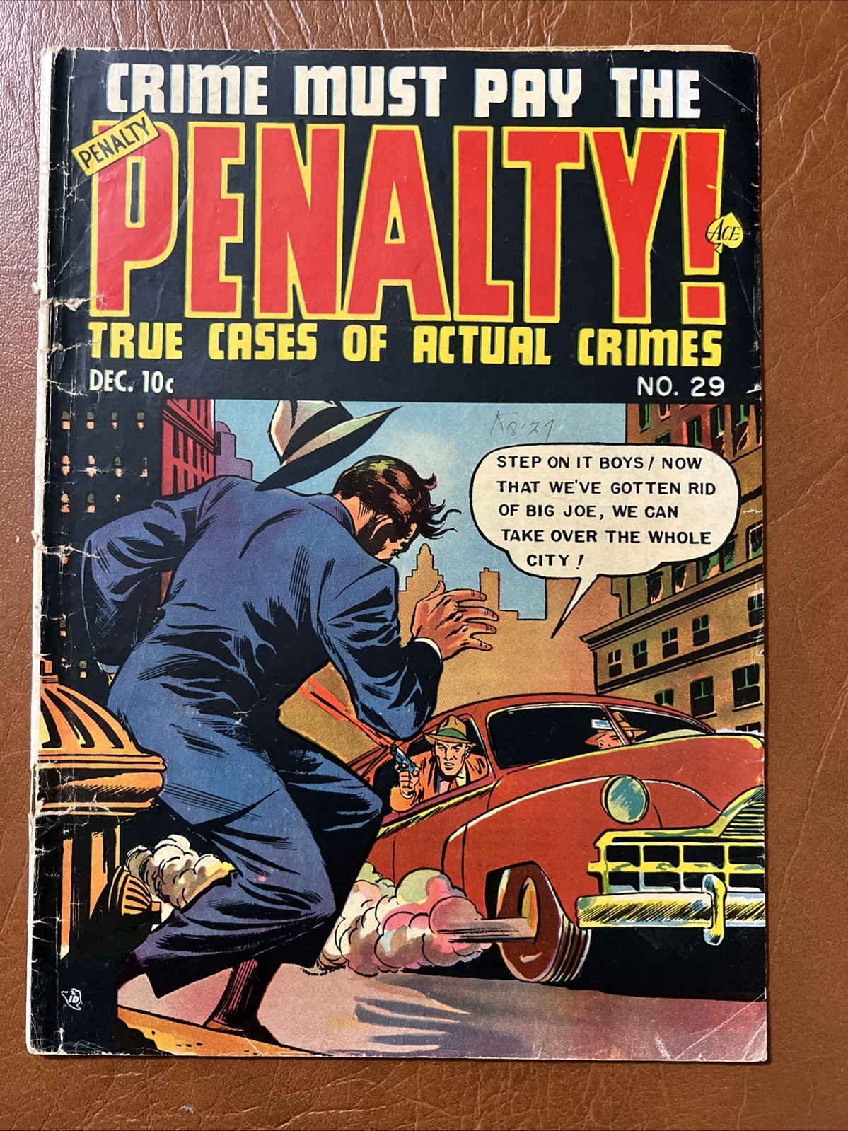 Crime Must Pay the Penalty #29: GD+ to VG- Complete ACE 1952 $7 Ship