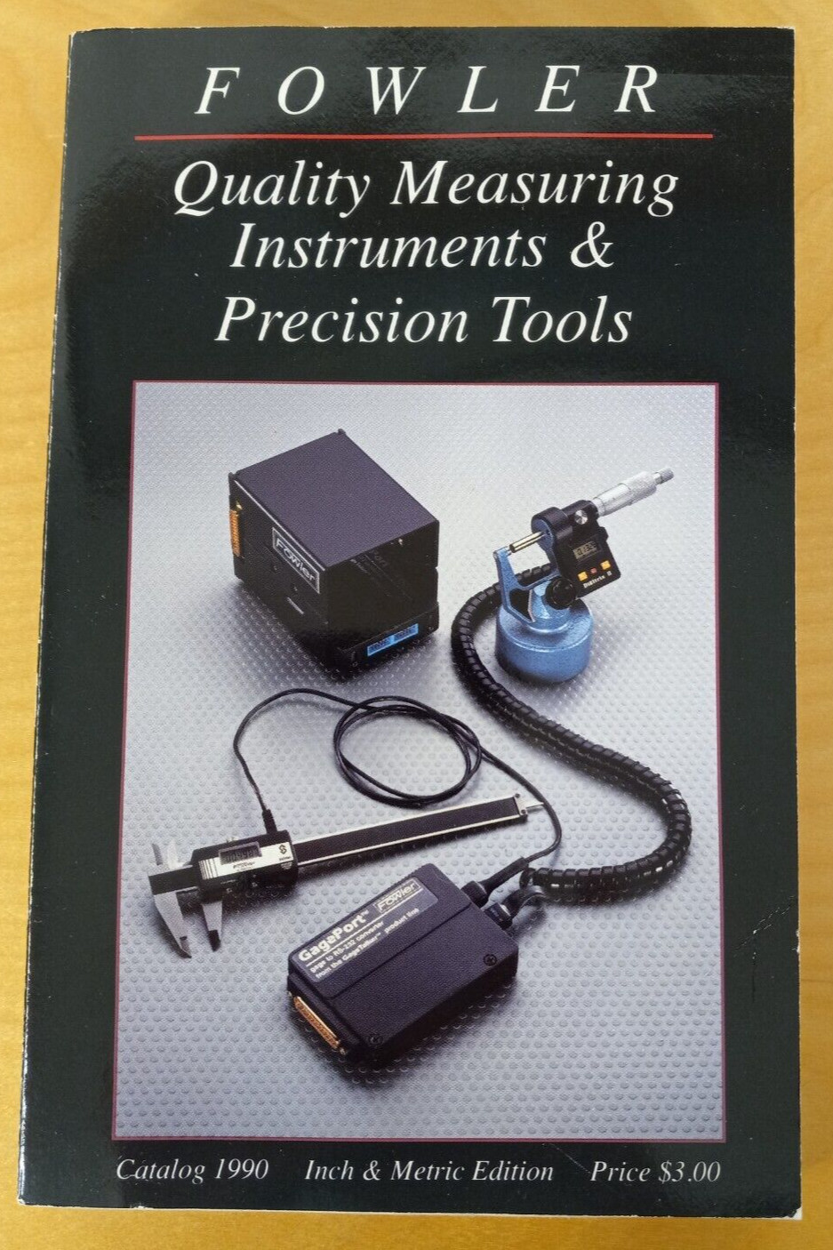 Fowler Quality Measuring Instruments & Precision Tools Catalog (c) 1990, 520 pgs