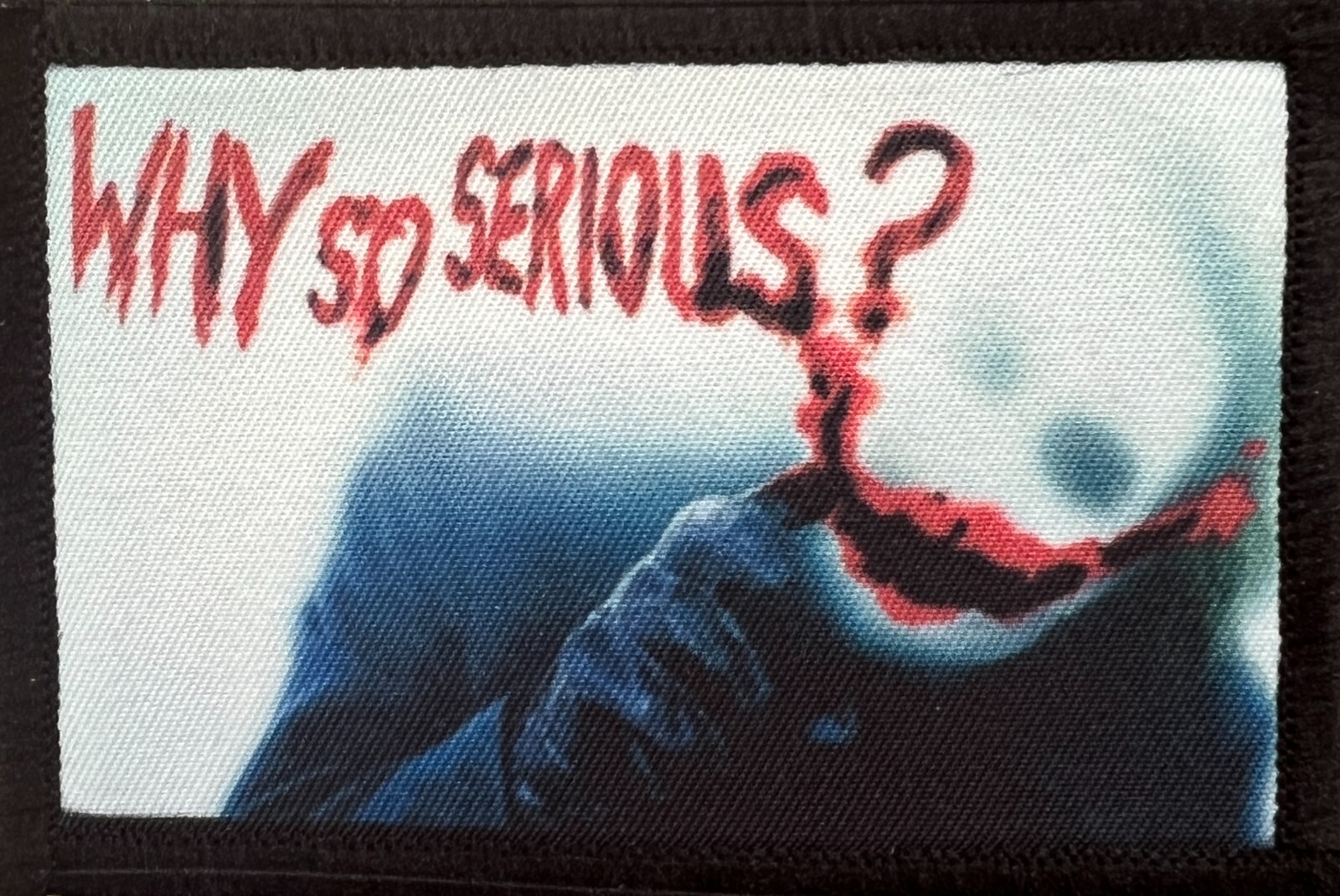 Why So Serious The Joker Morale Patch Tactical Batman