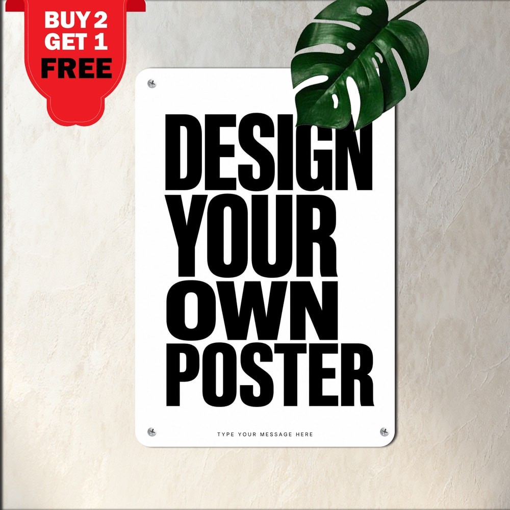 Custom Typography Quote Poster Bold Black Sans Serif Metal Sign 8x12