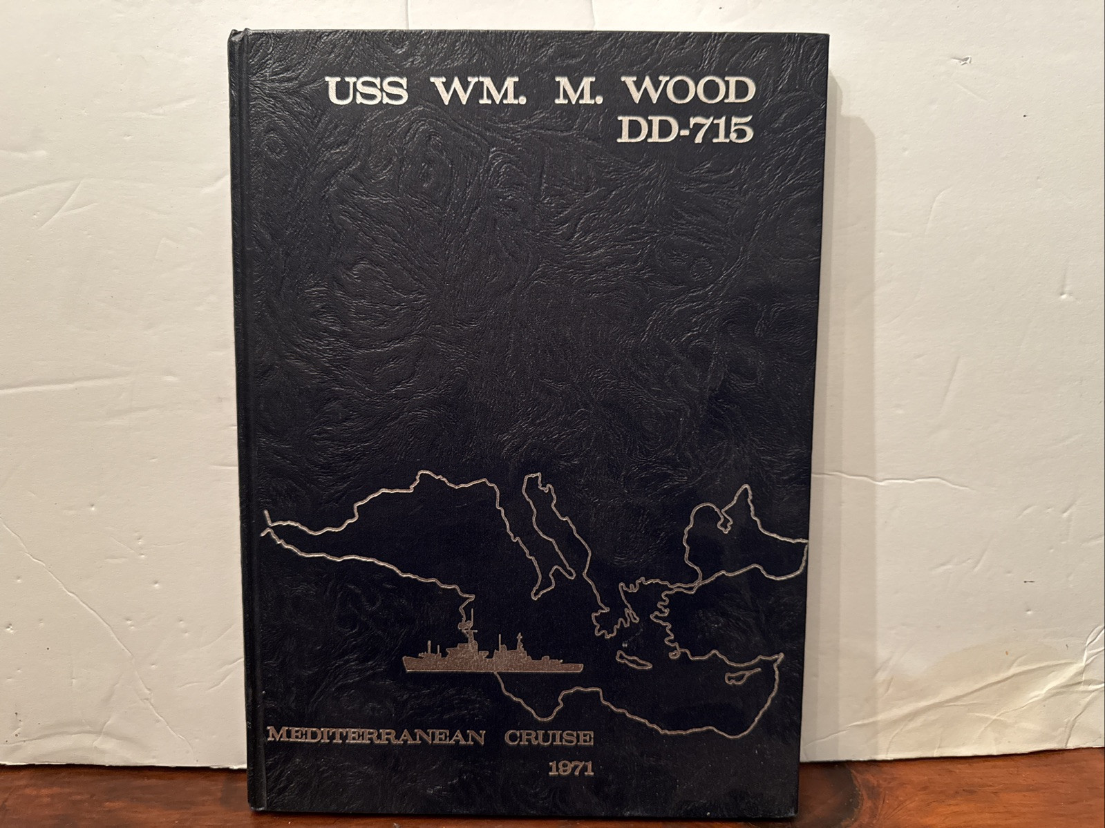 USS William M. Wood (DD-715) Deployment Book - Mediterranean Cruise 1971 - HC