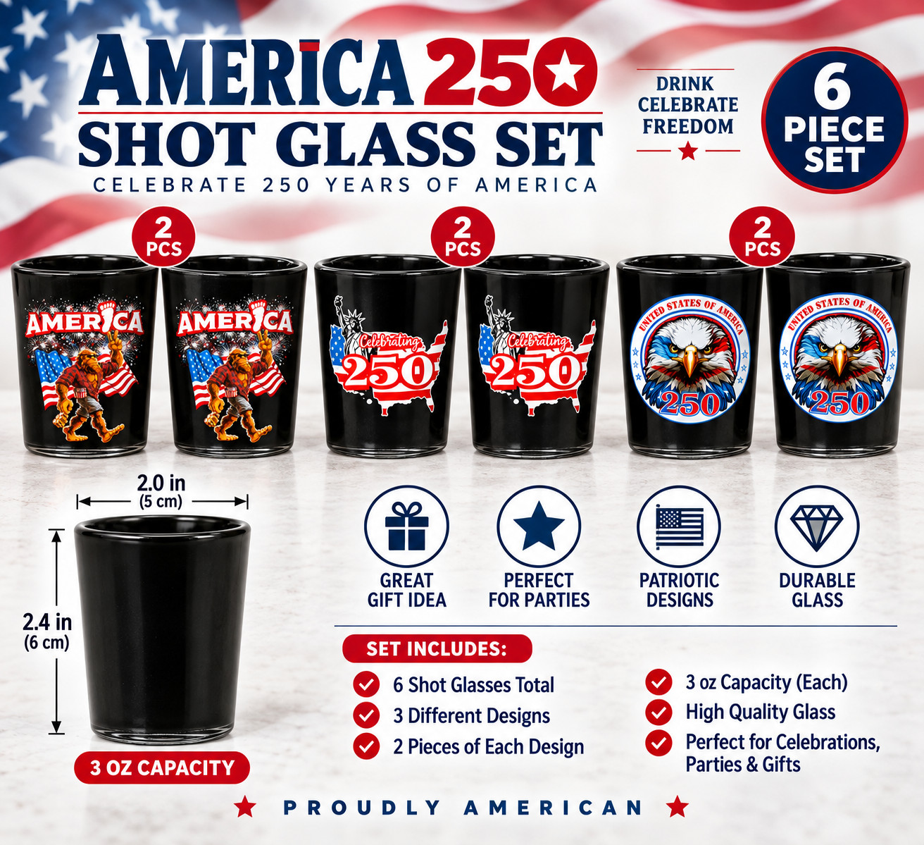 Shot Glass Set 6 Pc Patriotic 3 Designs 2 Each USA America 250th 3 oz