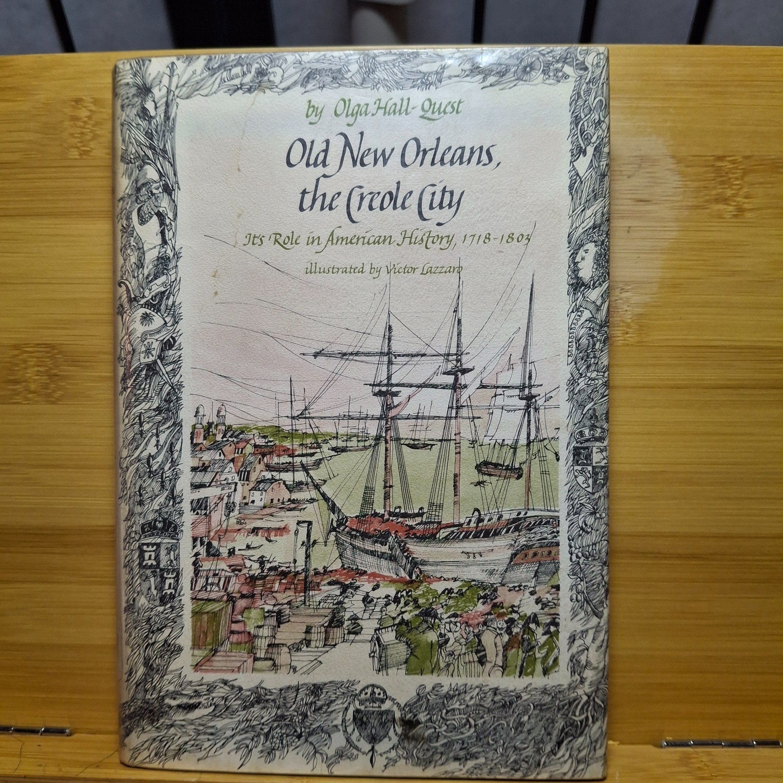 Old New Orleans The Creole City 1718-1803 Hall-Quest Hardcover History Book Old New Orleans The Creole City 1718-1803 Hall-Quest Hardcover History Book