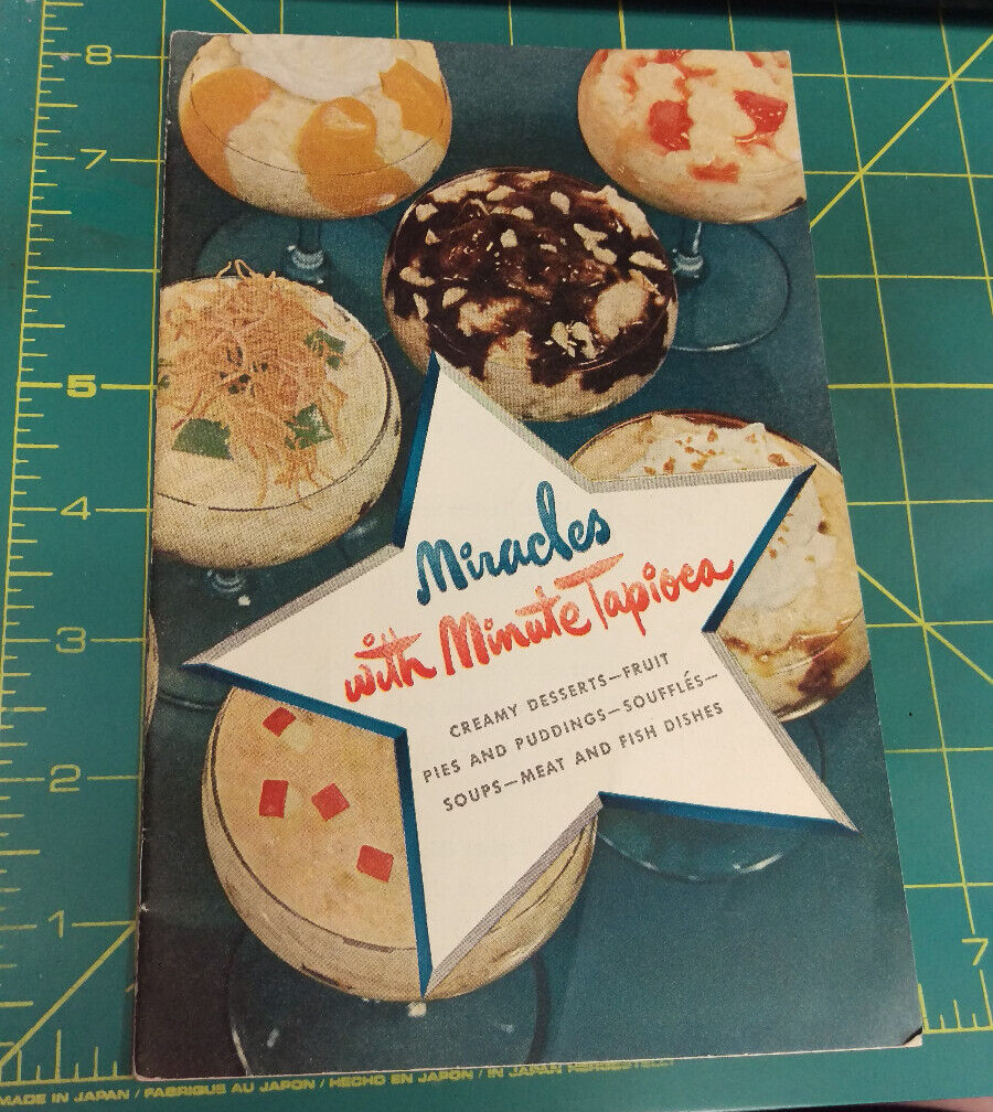 1948 Miracles with Minute Tapioca recipe booklet by General Foods Corp cookbook