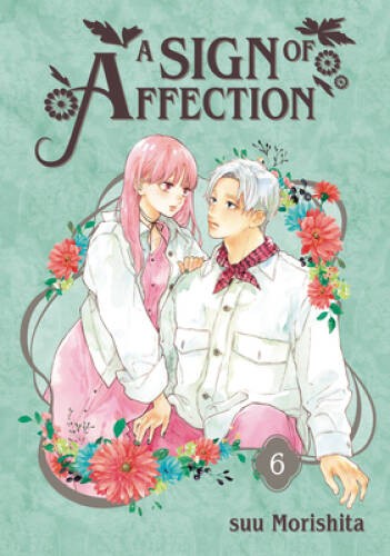 A Sign of Affection 6 - Paperback By Morishita, suu - GOOD