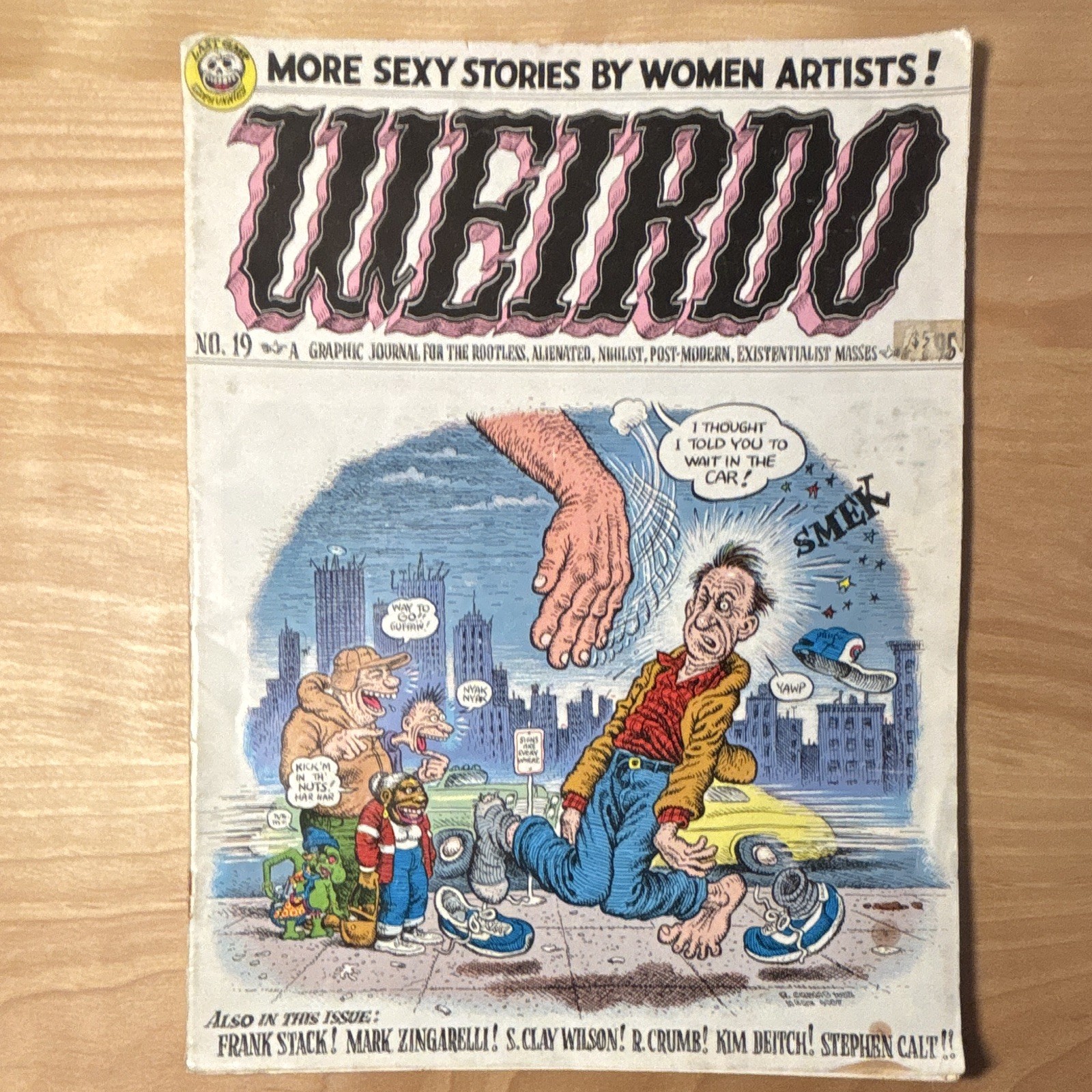 Weirdo No. 19 Comic Magazine Frank Stack Mark Zingarelli S. Clay Wilson R. Crumb Weirdo No. 19 Comic Magazine Frank Stack Mark Zingarelli S. Clay Wilson R. Crumb
