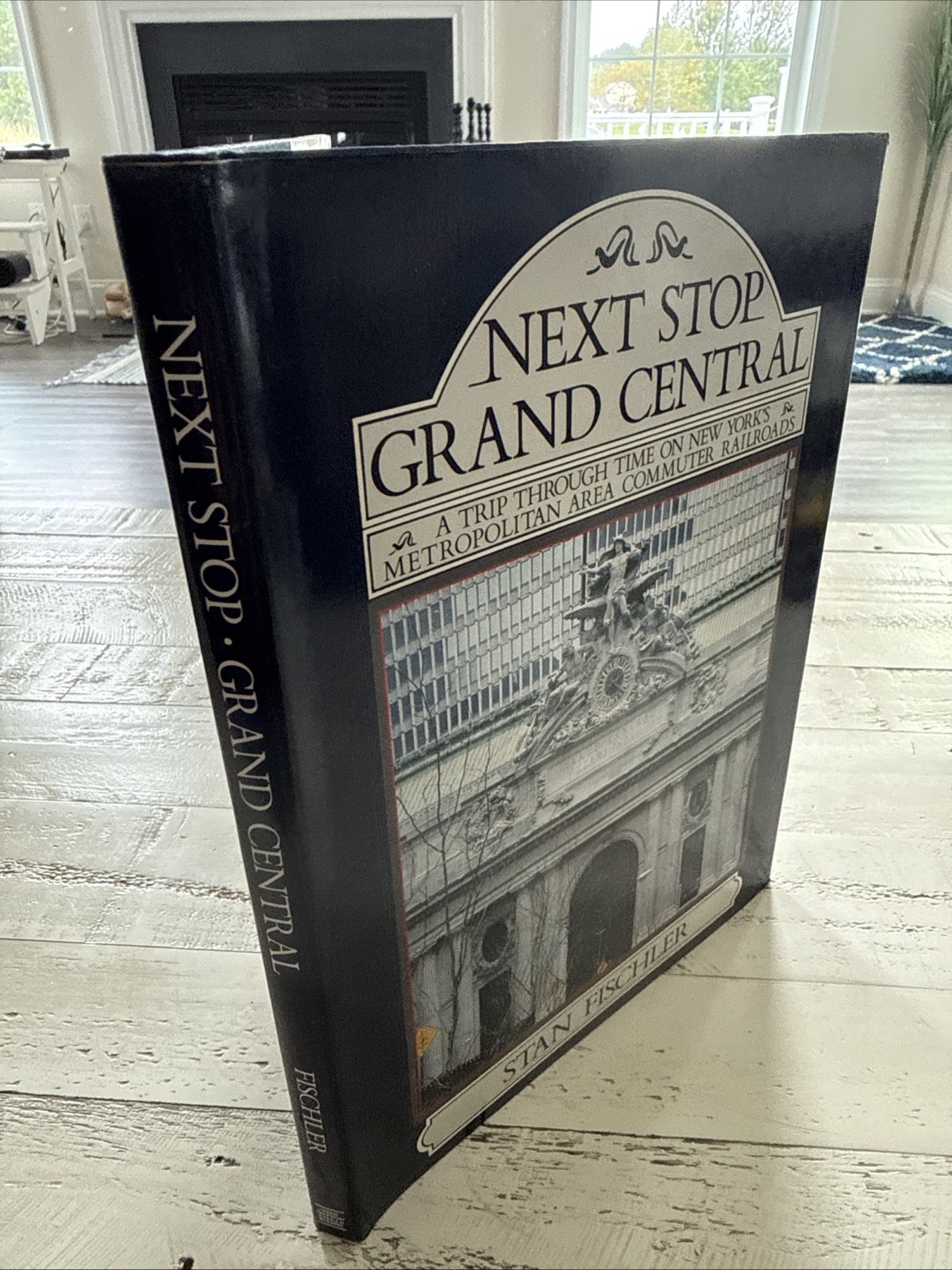1986 Next Stop Grand Central Stan Fischler NYC Railroad History HC DJ