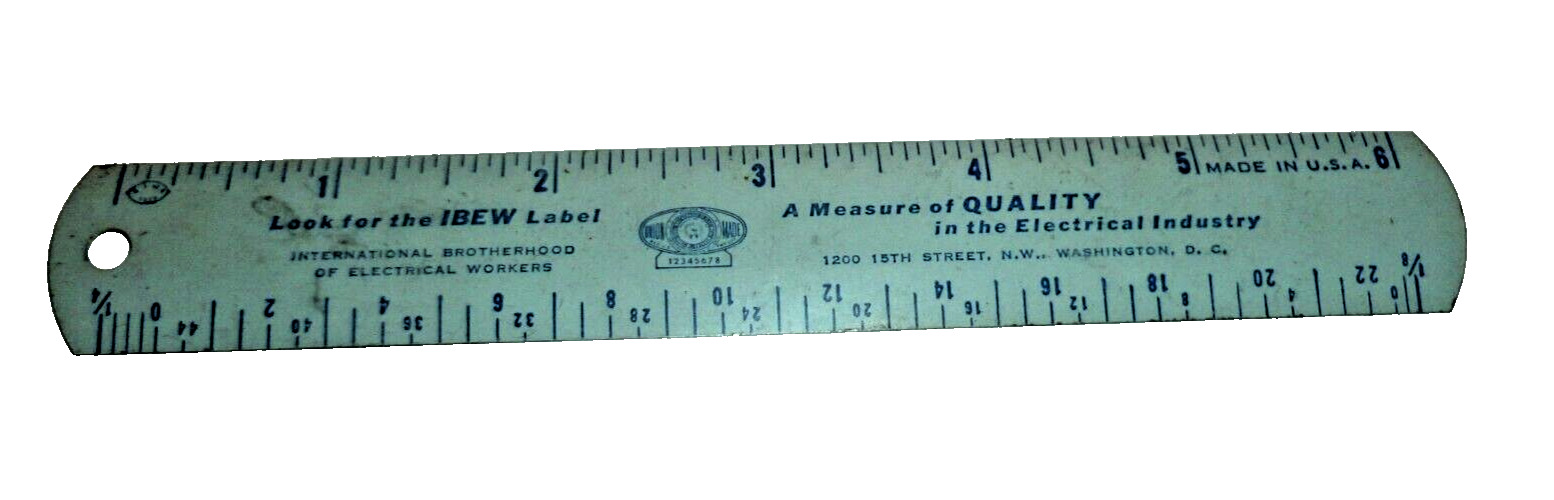 Vtg IBEW 6 Inch Ruler Intl Brotherhood Of Electrical Workers Union Made