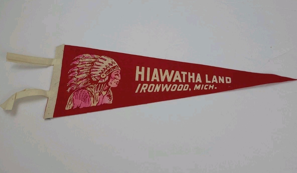 Vintage Hiawatha Land Ironwood Michigan Pennant Flag Rare 50s 60s Native Indian 