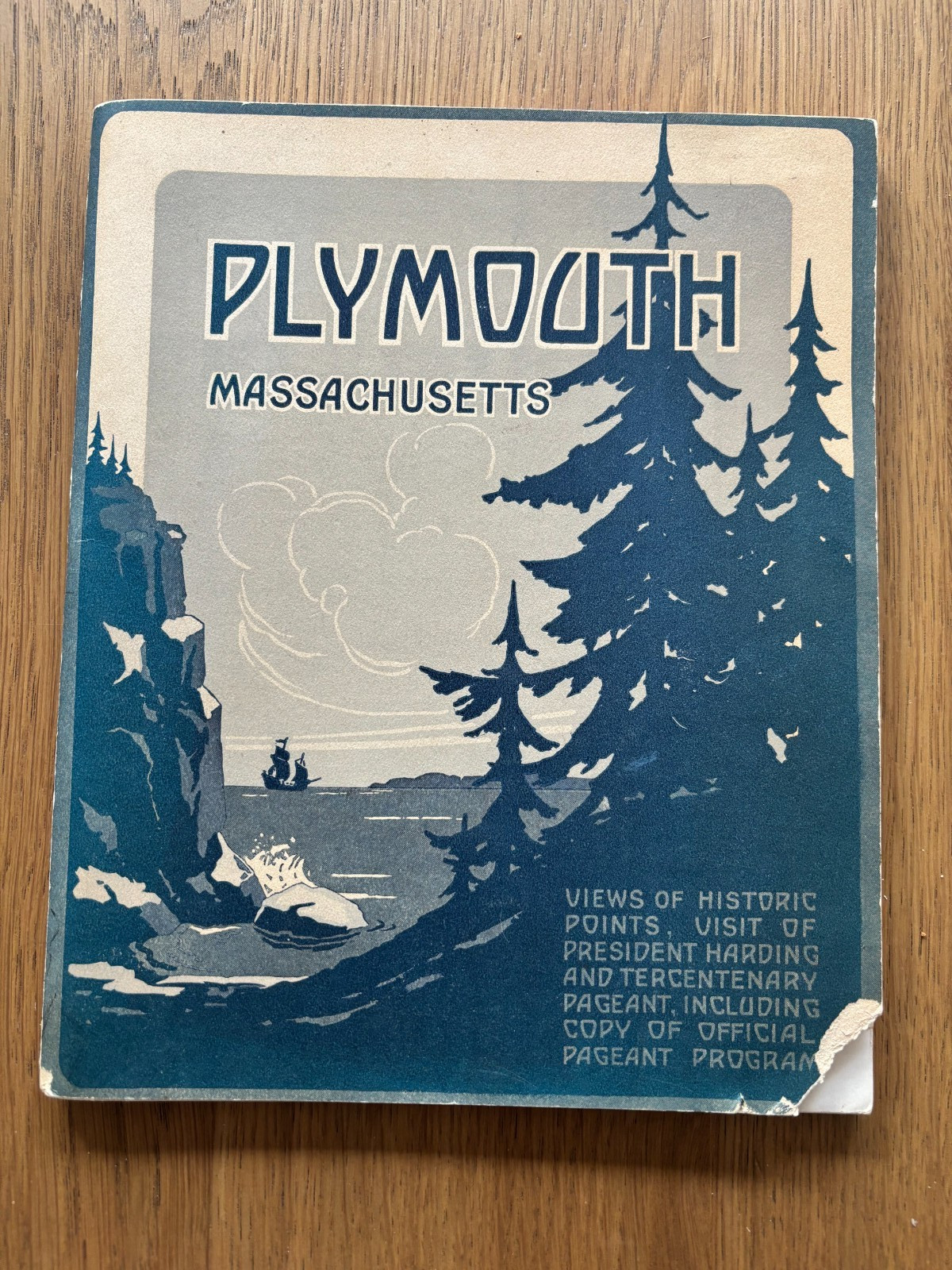1921 original book PLYMOUTH TERCENTENARY ILLUSTRATED/PULL OUTS & PILGRIM PROGRAM 1921 original book PLYMOUTH TERCENTENARY ILLUSTRATED/PULL OUTS & PILGRIM PROGRAM
