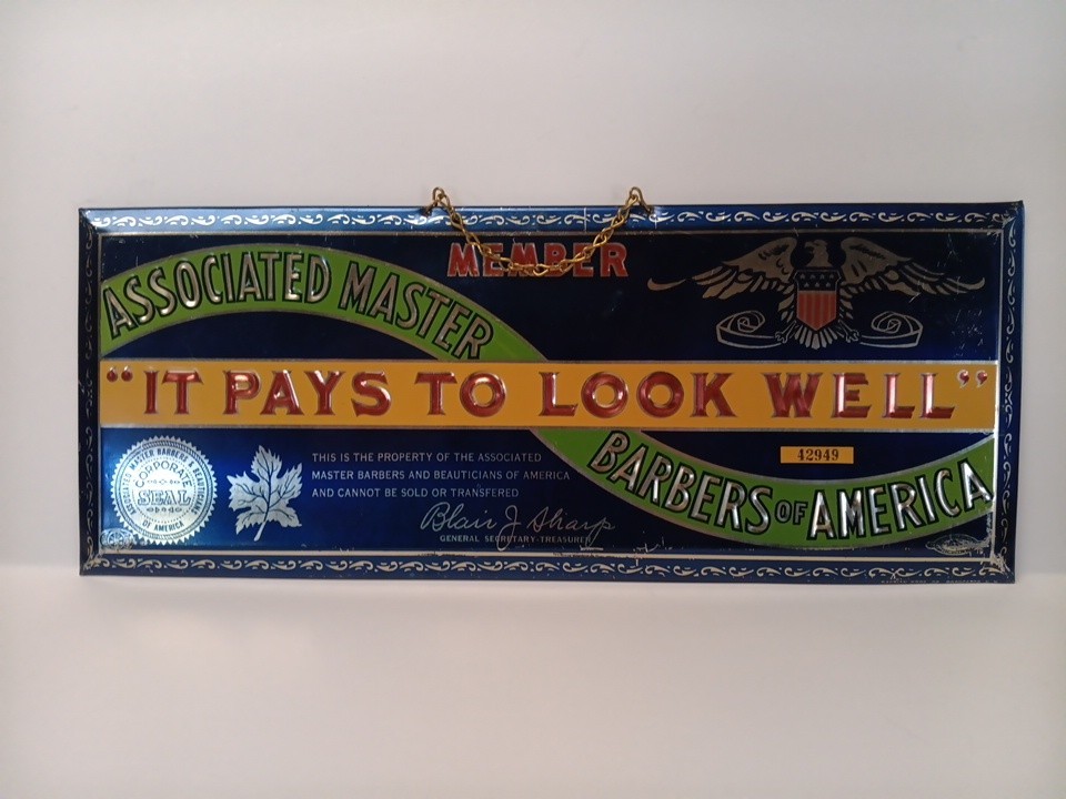 Associated Master barbers Of American “It Pays To Look Well” Sign #36322 Vintage
