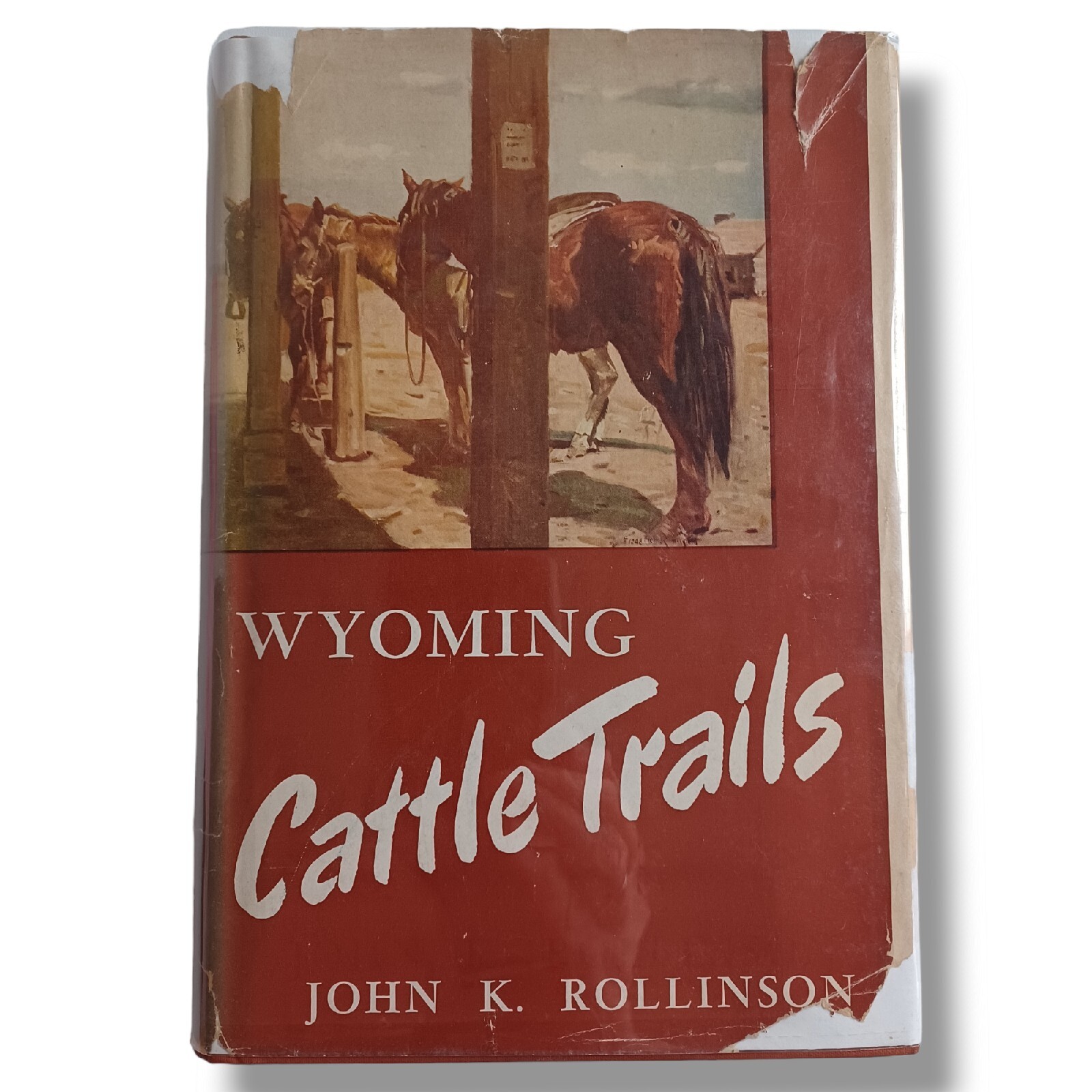 Wyoming Cattle Trails John K Rollinson Illustrated 1948 CAXTON Hardback DJ