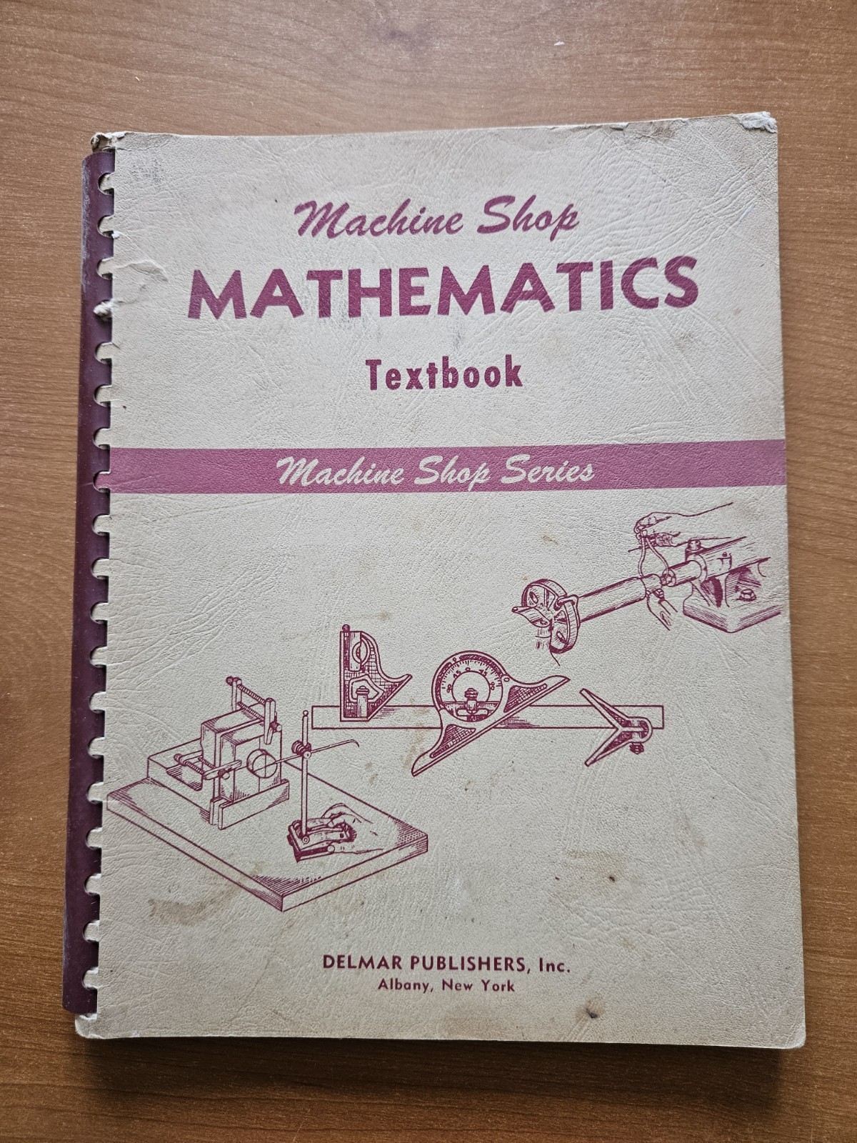 Machine Shop Mathematics Textbook: Machine Shop Series