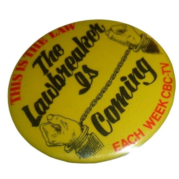 Vintage CBC-TV This Is The Law  Lawbreaker Is Coming Yellow Pinback Button 1.5