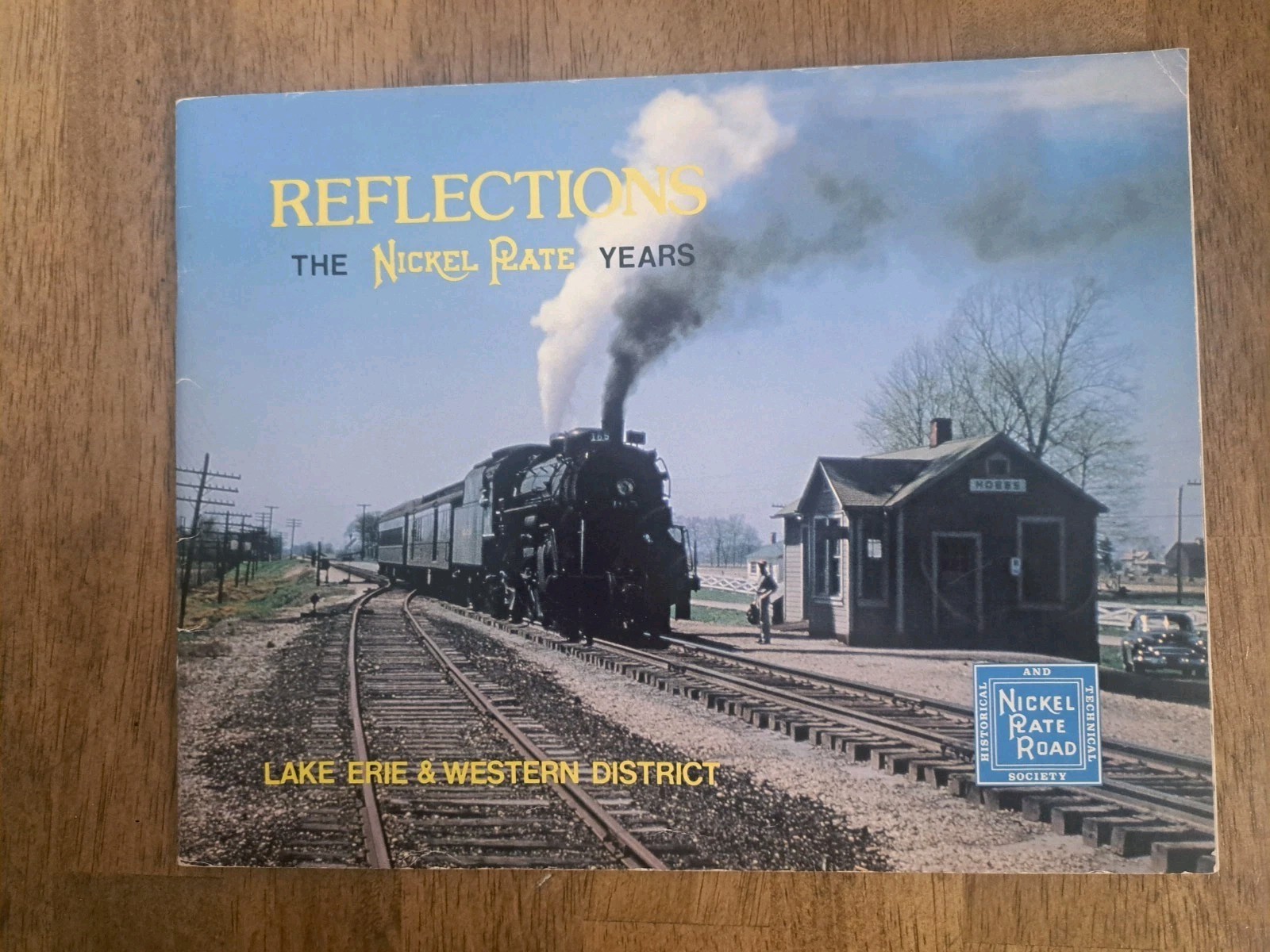 REFLECTIONS: THE NICKEL PLATE YEARS - LAKE ERIE & WESTERN DIST. BOOK - CLOSEOUTS