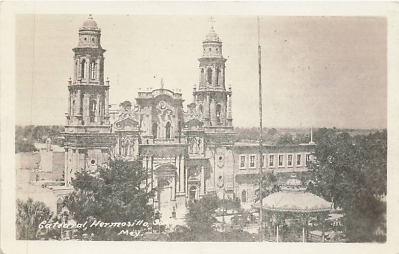 Postcard Mexico: RPPC Catedral, Hermosillo, Sonora