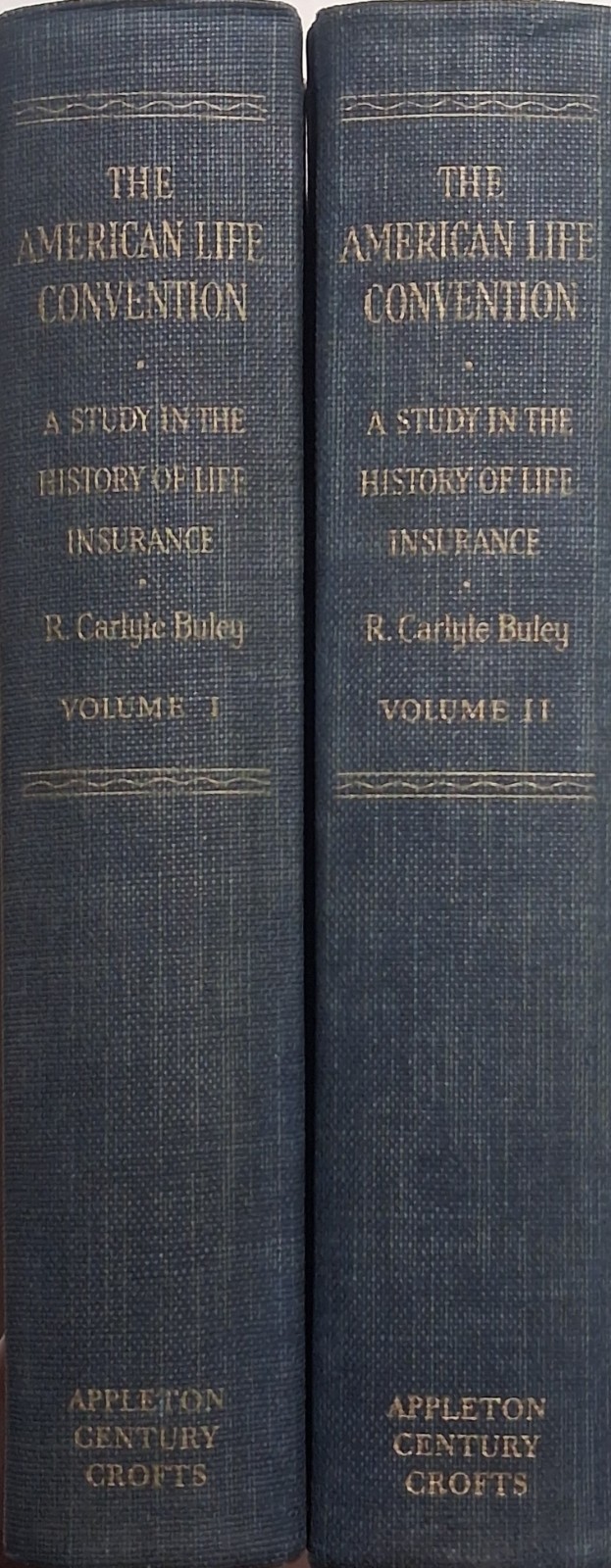 1953 The American Life Convention 1906-52 Buley Vol I & II INSURANCE HISTORY