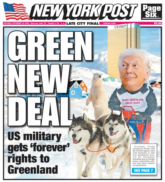 GREEN NEW DEAL DONALD TRUMP GETS GREENLAND FOREVER RIGHTS NY POST 9/19 2026