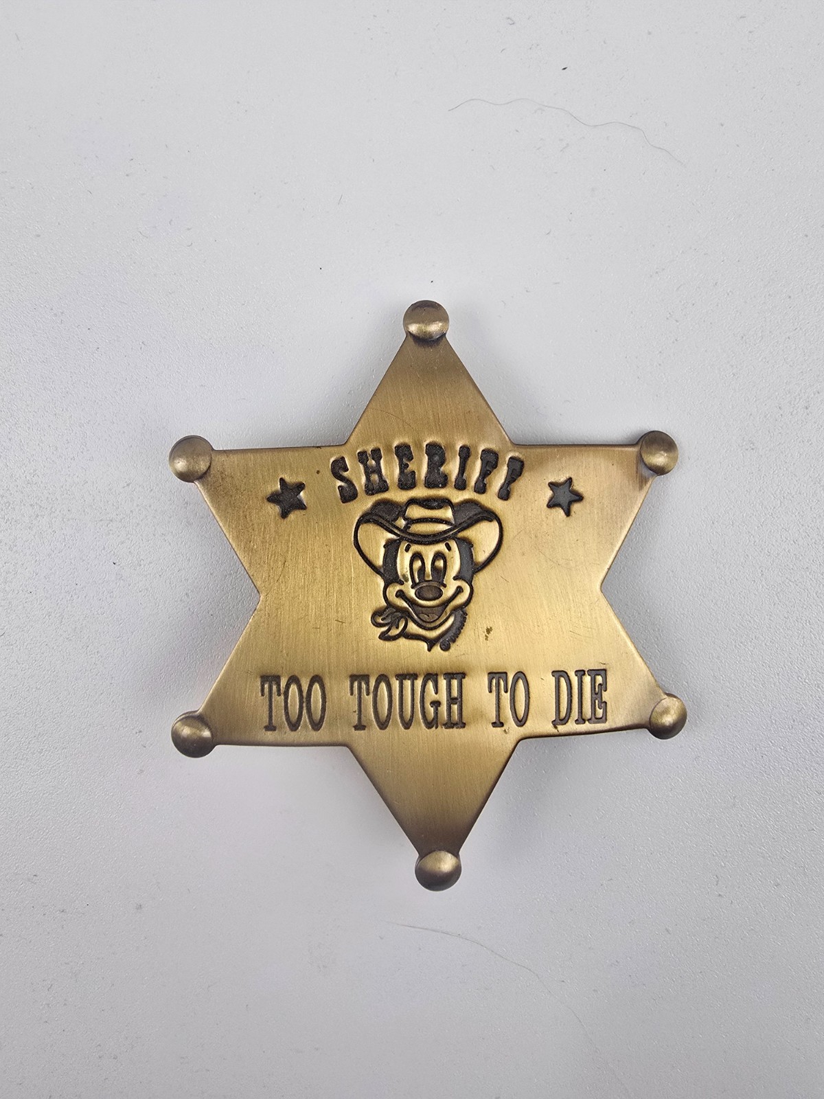 Gen-X Mickey Mouse Sheriff's Badge — TOO TOUGH TO DIE metal badge