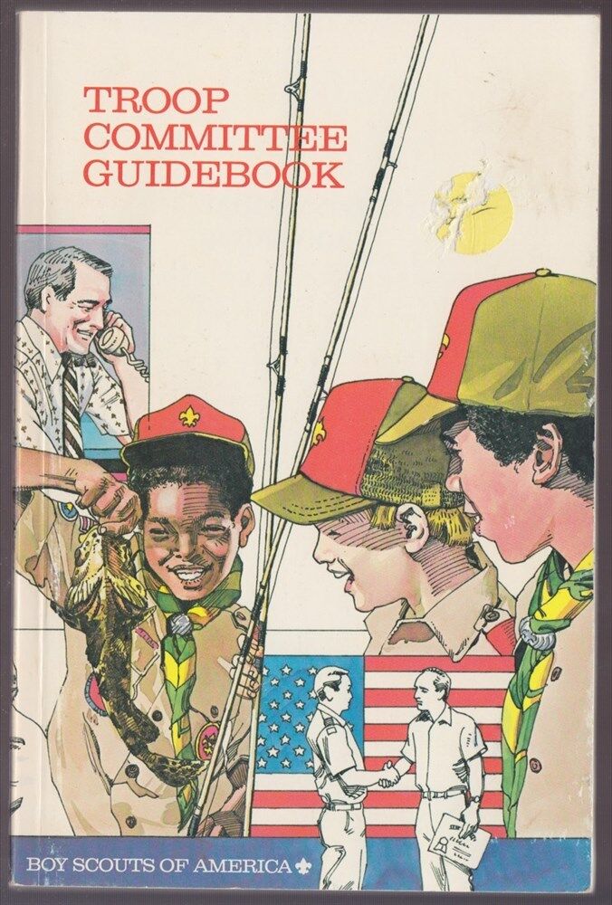 BSA Boy Scout Book: Troop Committee Guidebook - 1987