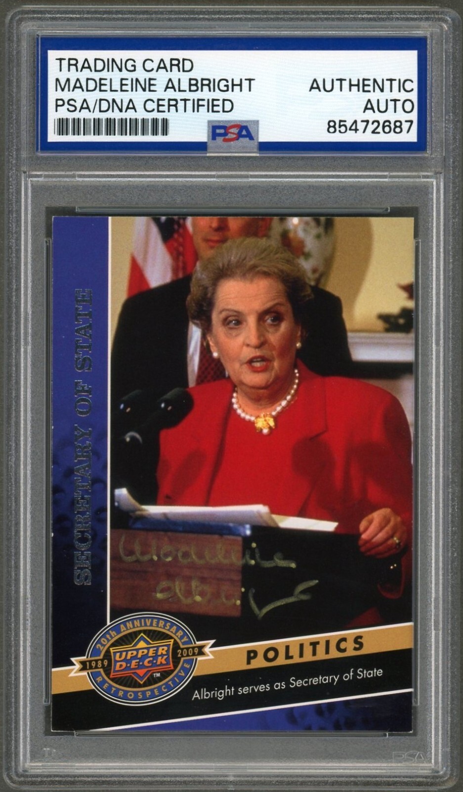 Madeleine Albright SIGNED 2009 UD 20th Anniversary 1st Woman Auto PSA DNA Card