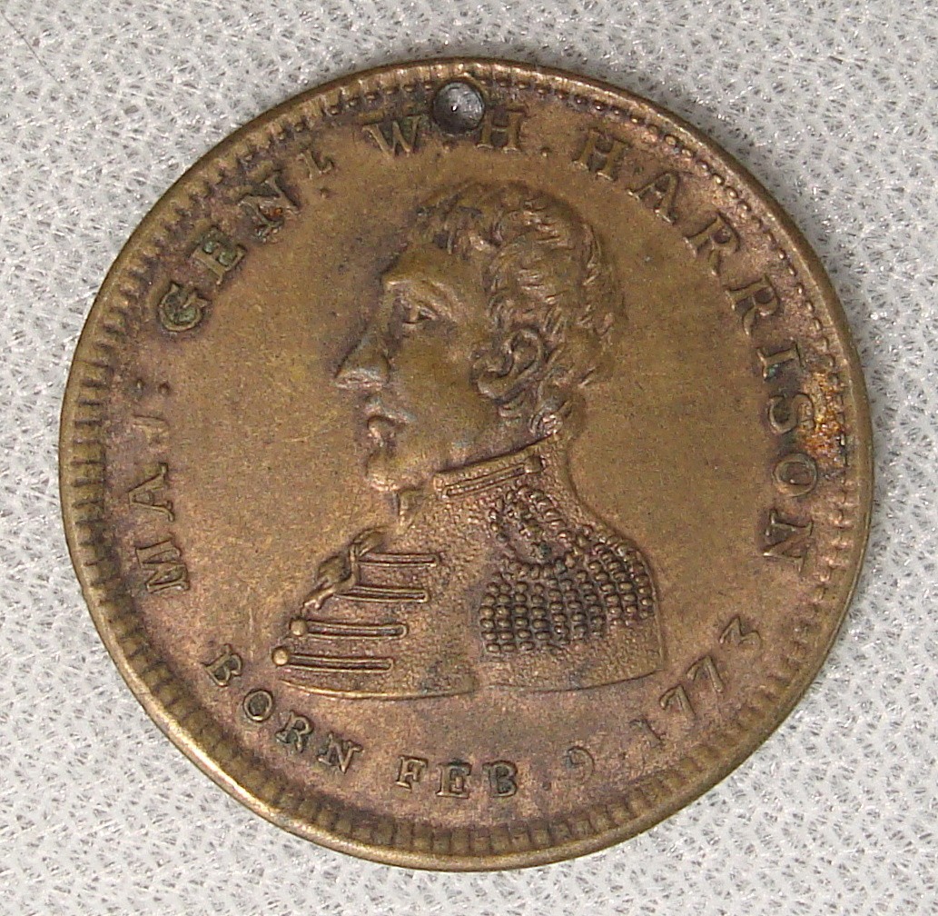 1840 William Henry Harrison Campaign Token 1840 William Henry Harrison Campaign Token