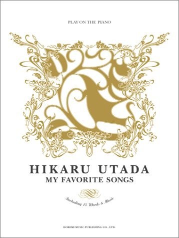 Hikaru Utada Piano & Vocal My Favorite Songs Sheet Music Score Book