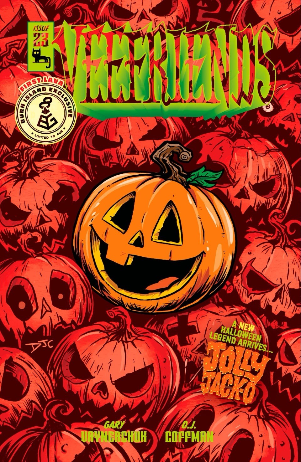 Veefriends Jolly Jack-O Comic #23Burn Island Lava Variant /868 First Ed. presell