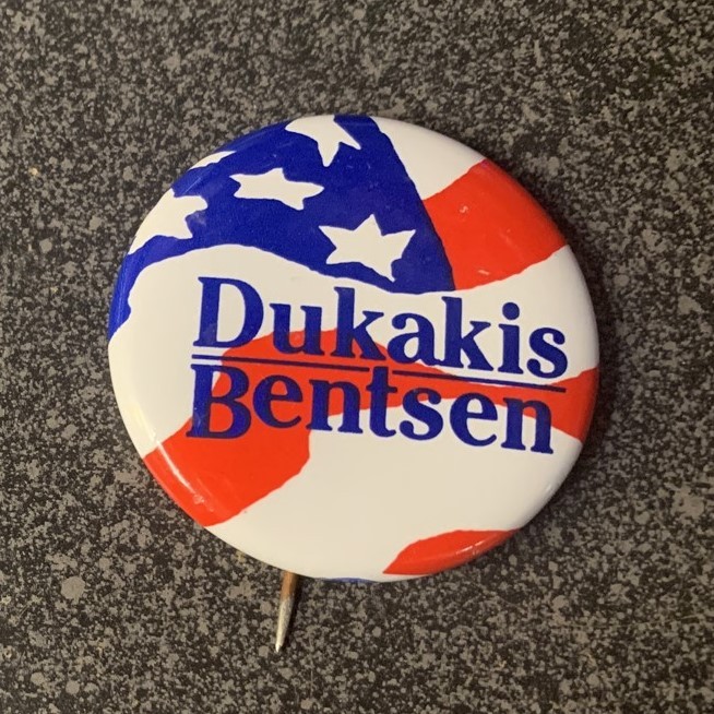 MIKE DUKAKIS / LLOYD BENTSEN For President 1 3/8