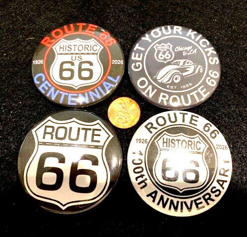 Four (4) Route 66 & Centennial / 100th Anniversary 2.25\