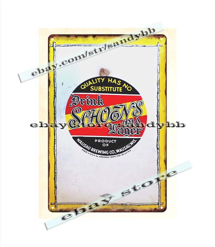 SCHOENS OLD LAGER brewery WAUSAU WISCONSIN metal tin sign home design store